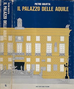 Bild des Verkufers fr Il Palazzo delle Aquile zum Verkauf von Biblioteca di Babele