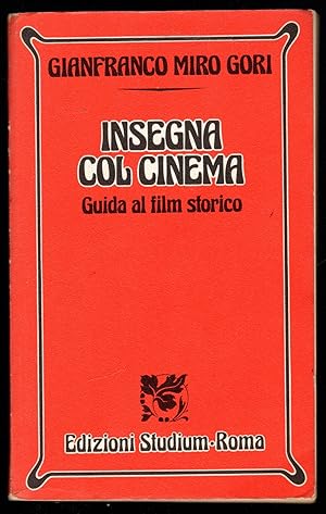 Bild des Verkufers fr Insegna col cinema. Guida al film storico zum Verkauf von Sergio Trippini