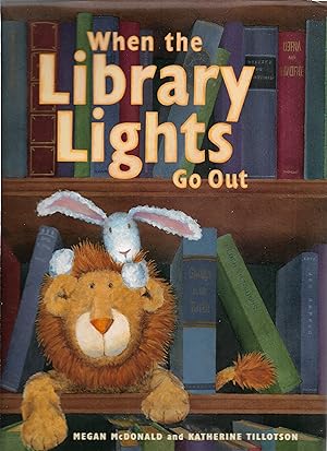 Seller image for When the Library Lights Go Out for sale by Cher Bibler
