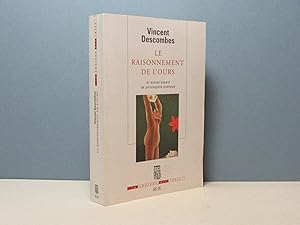 Seller image for Le raisonnement de l'ours et autres essais de philosophie pratique for sale by Aux ftiches