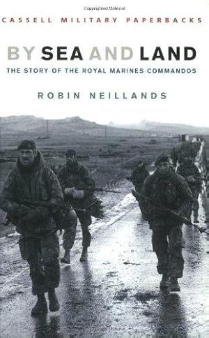 Seller image for By Sea And Land: Story of the Royal Marine Commandos (CASSELL MILITARY PAPERBACKS) for sale by WeBuyBooks