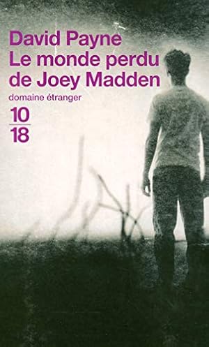 Seller image for MONDE PERDU DE JOEY MADDEN for sale by librairie philippe arnaiz