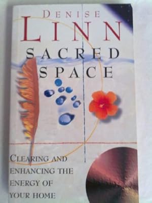 Image du vendeur pour Sacred Space: Enhancing the Energy of Your Home and Office mis en vente par WeBuyBooks