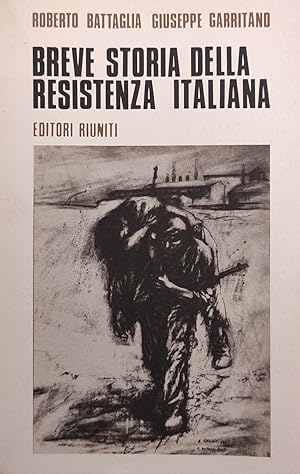 BREVE STORIA DELLA RESISTENZA ITALIANA