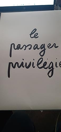 le passager privilégié