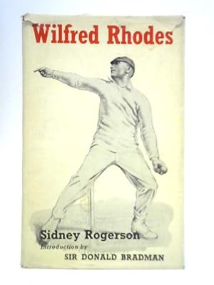 Seller image for Wilfred Rhodes: Professional and Gentleman for sale by World of Rare Books