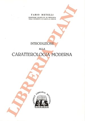 Introduzione alla caratterologia moderna.