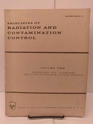 Principles of Radiation and Contamination Control: Procedures and Guidelines Relating to Nuclear ...