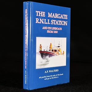 The Margate R. N. L. I Station and its Lifeboats from 1860