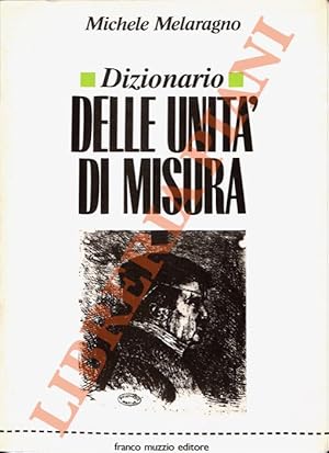 Seller image for Dizionario delle unit di misura. for sale by Libreria Piani