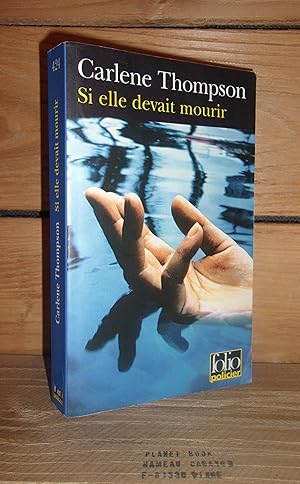 Image du vendeur pour SI ELLE DEVAIT MOURIR - (if she should die) mis en vente par Planet's books