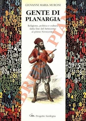 Gente di Planargia. Religione, politica e cultura dalla fine del Settecento al primo Novecento.