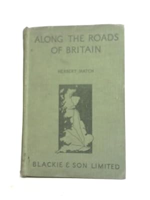 Immagine del venditore per Along The Roads Of Britain venduto da World of Rare Books
