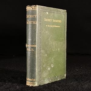 The Secret Societies of all Ages and Countries Vol. II