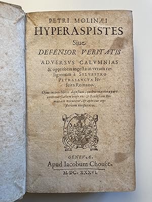 Seller image for Hyperaspistes sive Defensor veritatis adversus calumnias & opprobria ingesta in veram religionem  Sylvestro Petrasancta Iesuits Romano. for sale by ShepherdsBook