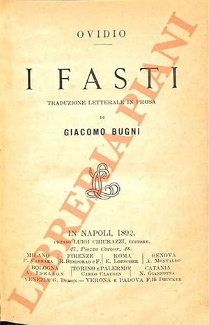 Bild des Verkufers fr I fasti. Traduzione letterale in prosa di Giacomo Bugni. zum Verkauf von Libreria Piani