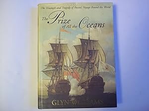 Seller image for The Prize of All the Oceans. The triumph and Tragedy of Anson's Voyage Round the World. for sale by Carmarthenshire Rare Books