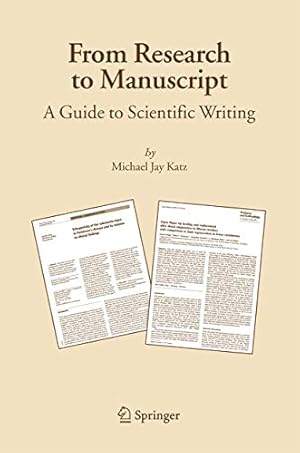 Image du vendeur pour From Research to Manuscript: A Guide to Scientific Writing mis en vente par WeBuyBooks