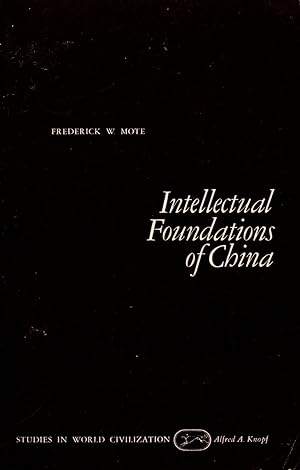 Bild des Verkufers fr Intellectual foundations of China zum Verkauf von JP Livres