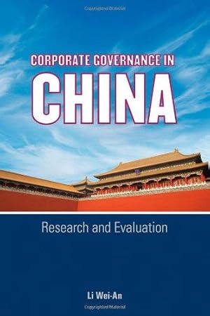 Bild des Verkufers fr Corporate Governance in China: Research and Evaluation zum Verkauf von WeBuyBooks