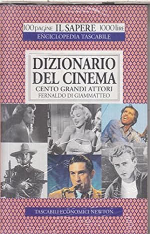 Bild des Verkufers fr Dizionario del cinema. 100 grandi attori (Il sapere) zum Verkauf von WeBuyBooks