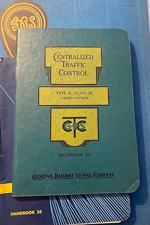 Seller image for Railroads. 3 items, all from General Railway Signal Company. (1) Elemental Principles, GRS Type F cTc System. (2) GRS Car Retarder System Maintenance Instructions, Handbook 35. (3) Centralized Traffic Control, Type K, Class M Coded System. for sale by JF Ptak Science Books