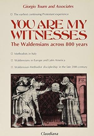Imagen del vendedor de You are My Witnesses: Waldensians Across 800 Years a la venta por WeBuyBooks