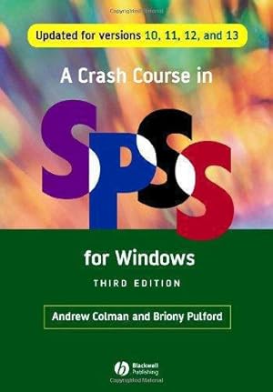 Seller image for Updated for Versions 10, 11, 12 and 13 (A Crash Course in SPSS for Windows) for sale by WeBuyBooks