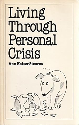 Bild des Verkufers fr Living Through Personal Crisis (Overcoming common problems) zum Verkauf von WeBuyBooks