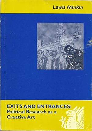 Bild des Verkufers fr Exits and Entrances: Political Research as a Creative Art (Learning & Society S.) zum Verkauf von WeBuyBooks