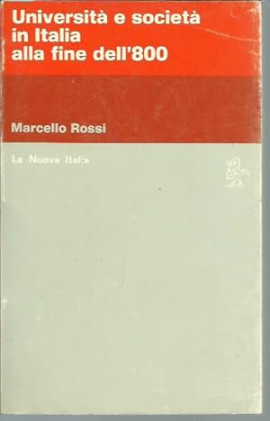 Seller image for Universit e societ in Italia alla fine dell'800 for sale by Booklovers - Novara