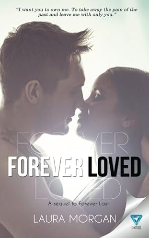 Bild des Verkufers fr Forever Loved: Volume 2 (Forever Lost) zum Verkauf von WeBuyBooks