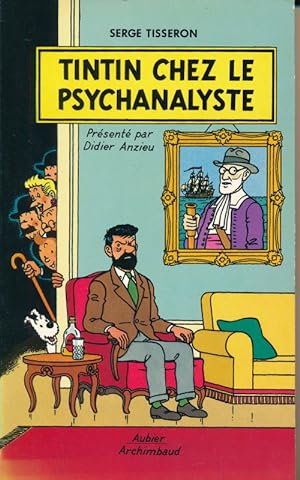 Image du vendeur pour Tintin chez le Psychanalyste. Essai sur la cration graphique et la mise en scne de ses enjeux dans l'oeuvre d'Herg mis en vente par LIBRAIRIE GIL-ARTGIL SARL