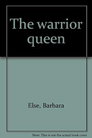 Bild des Verkufers fr The warrior queen zum Verkauf von WeBuyBooks