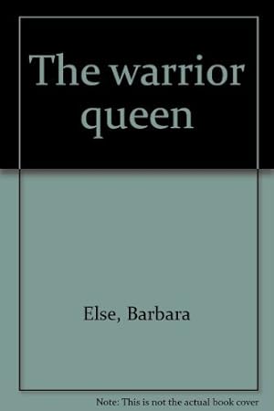 Image du vendeur pour The warrior queen mis en vente par WeBuyBooks