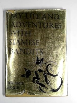 Immagine del venditore per My life and adventures with Siamese bandits venduto da Cotswold Internet Books