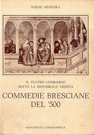 Image du vendeur pour Commedie bresciane del '500 mis en vente par Messinissa libri