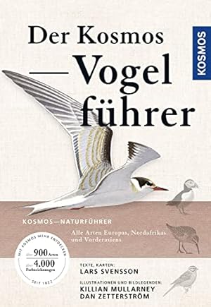 Bild des Verkufers fr Der Kosmos Vogelfhrer: Alle Arten Europas, Nordafrikas und Vorderasiens zum Verkauf von WeBuyBooks