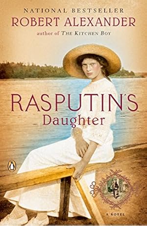 Imagen del vendedor de Rasputin's Daughter: A Novel (A Romanov Novel) a la venta por Reliant Bookstore