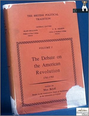 Bild des Verkufers fr The Debate on the American Revolution 1761-1783 zum Verkauf von BookLovers of Bath