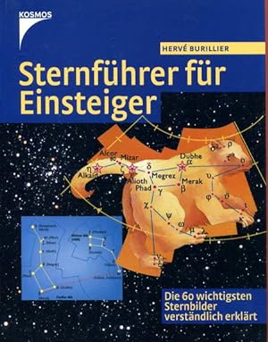 Sternführer für Einsteiger. Die 60 wichtigsten Sternbilder verständlich erklärt.