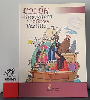 Seller image for Coln, un navegante en los mares de Castilla for sale by MONKEY LIBROS