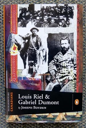 Imagen del vendedor de LOUIS RIEL AND GABRIEL DUMONT. a la venta por Capricorn Books