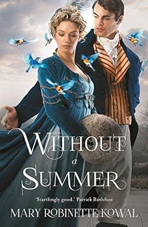 Seller image for Without A Summer (The Glamourist Histories) for sale by WeBuyBooks