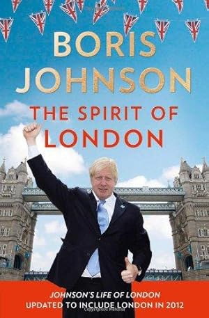 Seller image for The Spirit of London for sale by WeBuyBooks