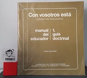 Imagen del vendedor de Con vosotros est. Catecismo para preadolescentes. Manual del educador. 1. Gua doctrinal. Tomo II a la venta por MONKEY LIBROS