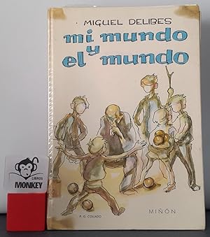 Seller image for Mi mundo y el mundo for sale by MONKEY LIBROS