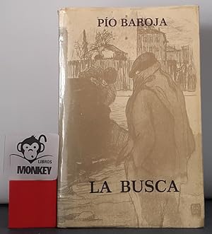 Imagen del vendedor de La Busca. La lucha por la vida I a la venta por MONKEY LIBROS