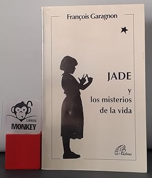 Immagine del venditore per Jade y los misterios de la vida venduto da MONKEY LIBROS