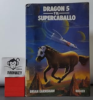 Bild des Verkufers fr Dragn 5 y el Supercaballo zum Verkauf von MONKEY LIBROS